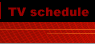 TV schedule