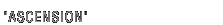 Ascension