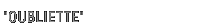 Oubliette