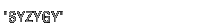 Syzygy