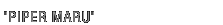 Piper Maru